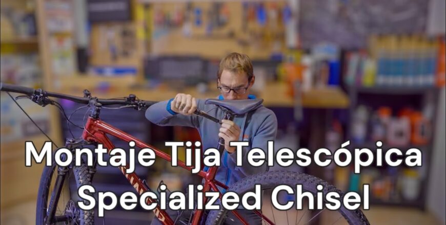 Montaje tija telescópica en Specialized Chisel